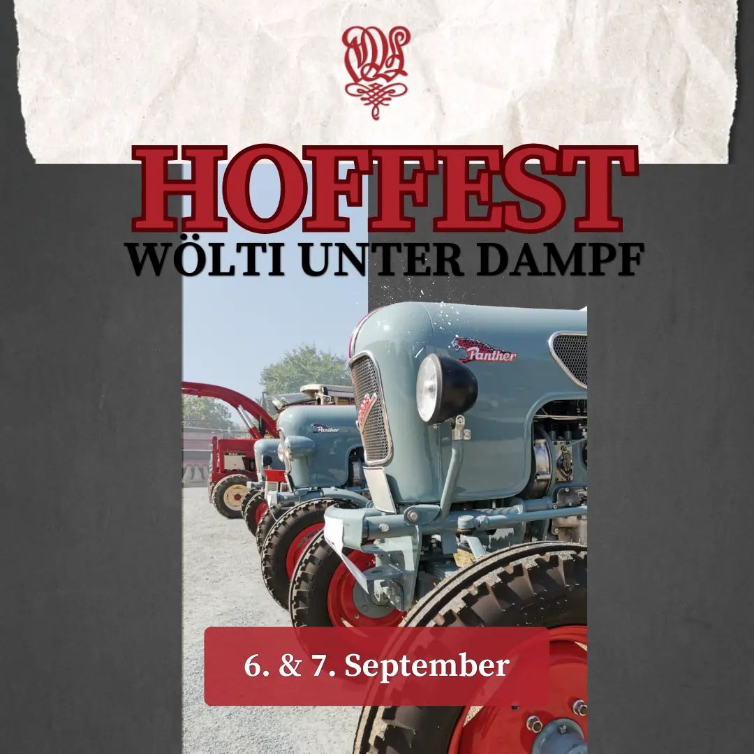 Hoffest – Wölti unter Dampf 2025