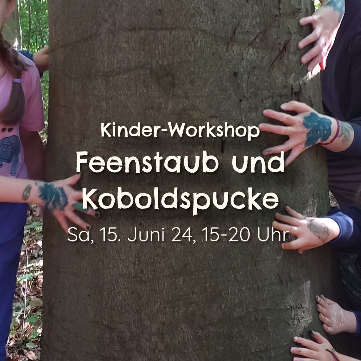 Kinder-Workshop Feenstaub und Koboldspucke in Leipzig